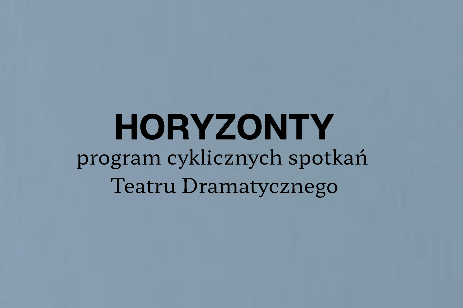 fot. Teatr Dramatyczny Warszawa
