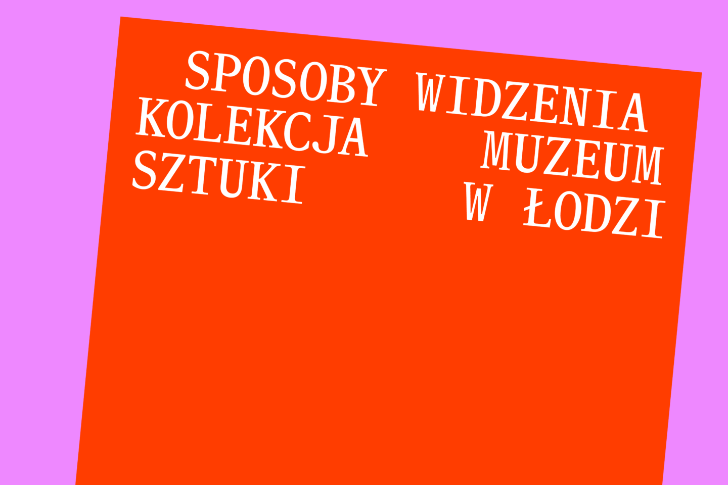 fot. Muzeum Sztuki w Łodzi