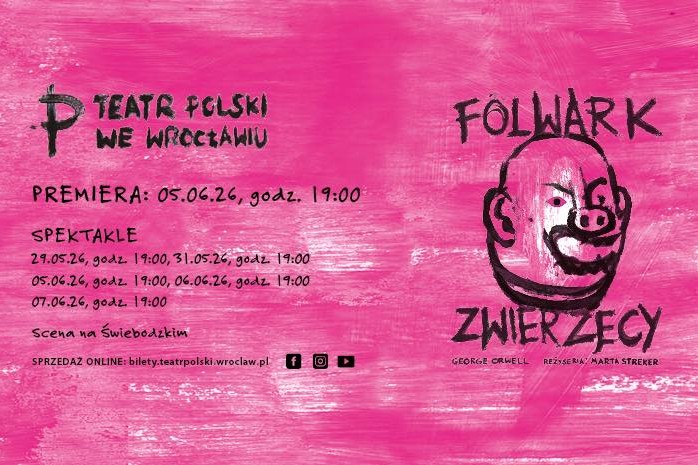 mat. plakat Teatru Polskiego we Wrocławiu