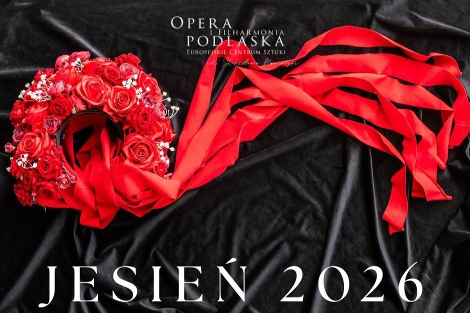 mat. plakat Opera i Filharmonia Podlaska