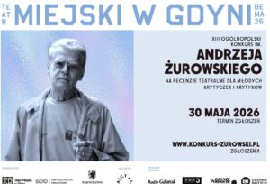 mat. plakat Teatru Miejskiego im. W. Gombrowicza w Gdyni