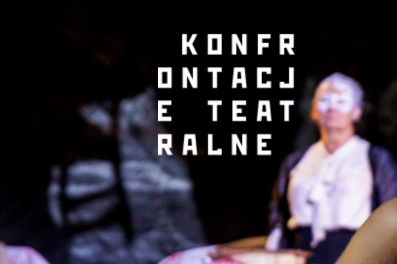 mat. plakat Konfrontacje Teatralne (strona internetowa organizatora)