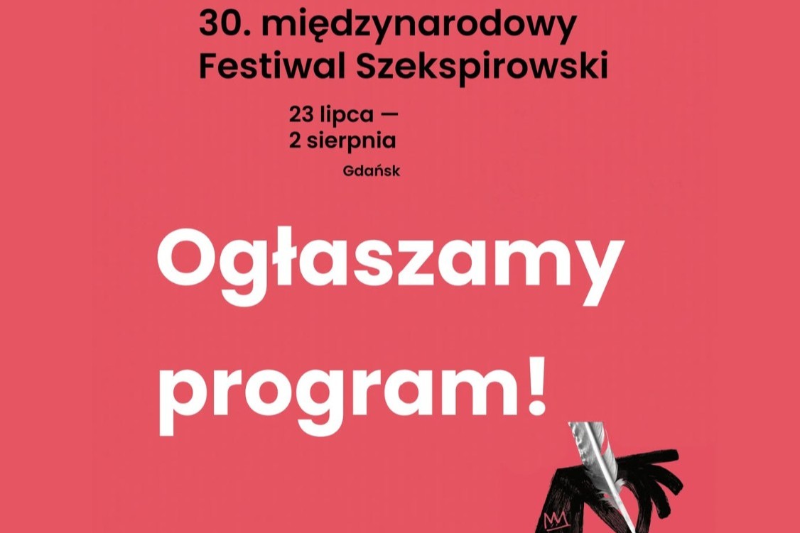 mat. plakat 30. Międzynarodowego Festiwalu Szekspirowskiego w Gdańsku