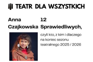 infografika: mat. Teatr dla Wszystkich