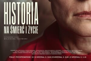 plakat "Historii na śmierć i życie", Teatr Heleny Modrzejewskiej w Legnicy
