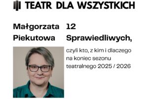 infografika: mat. Teatr dla Wszystkich