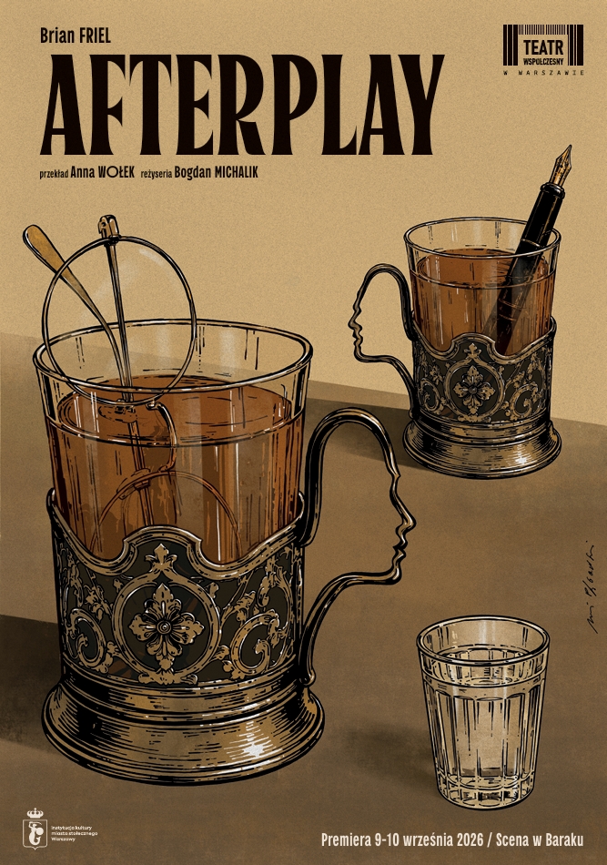 Andrzej Pągowski, „Afterplay”, Brian Friel, Teatr Współczesny, 2026
