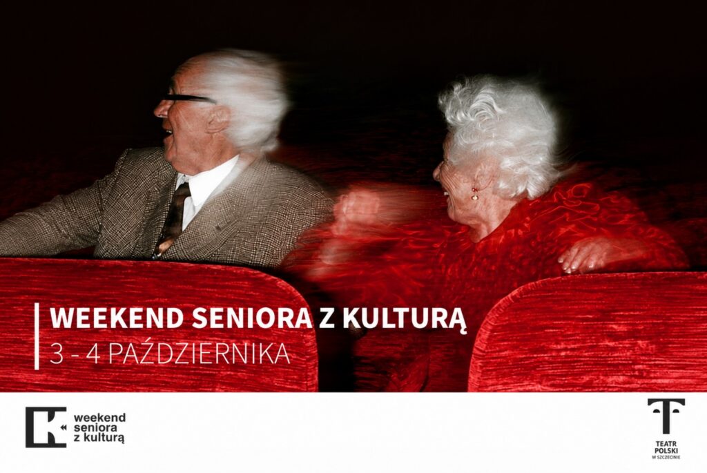 Weekend seniora z kulturą, Teatr Polski w Szczecinie