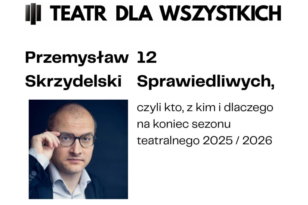 infografika: mat. Teatr dla Wszystkich
