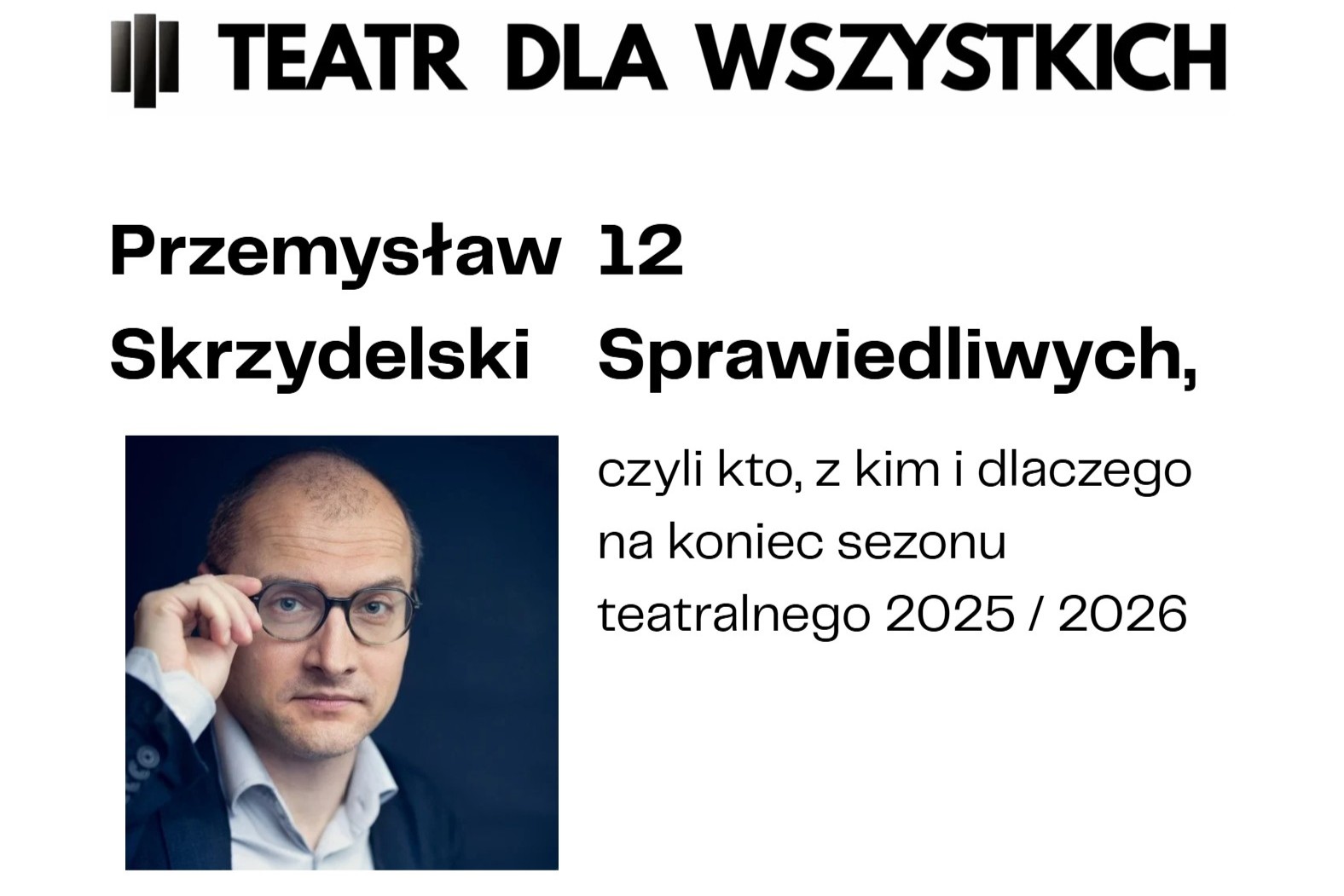 infografika: mat. Teatr dla Wszystkich