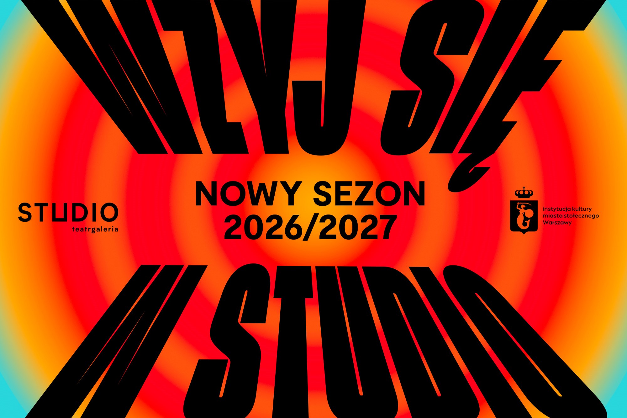 plakat Teatru Studio "Wyżyj się. Nowy sezon 2026/27"