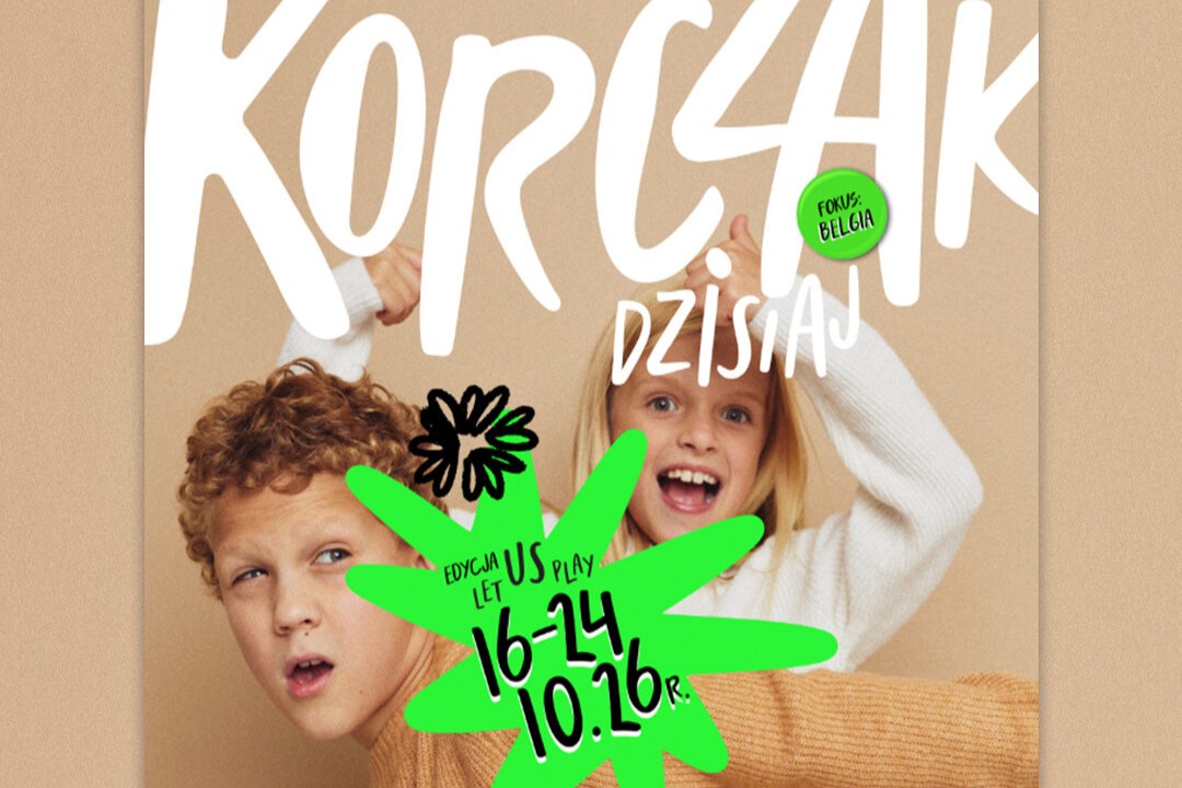 plakat: Festiwal Korczak Dzisiaj